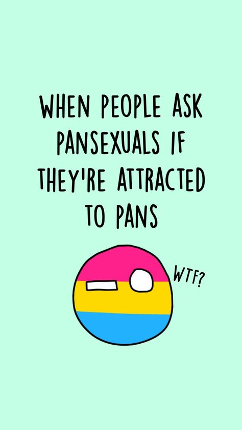 #pansexual #LGBTQIA+ #plsfollow Pan Pride Memes, Pansexual Quotes, Pansexual Pride Day, Pansexual Aesthetic, Pansexual Pfp, Pansexual Wallpaper, Lgbtq Quotes, Lgbt Humor, Pansexual Flag