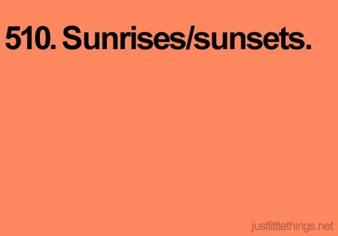 . Just The Little Things, Small Things That Make Me Happy, Just Little Things, Fun In The Sun Quotes, It Was Only A Sunny Smile Quote, Orange Sunset Quotes, Qoutes About Sun Set, As The Sun Set Lily Realized, Joy Of Life