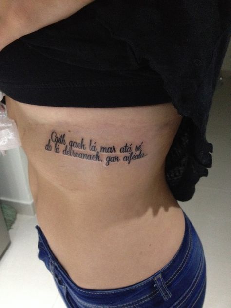 Tattoo in Irish.. "Live every day like your last day, without regrets" Tattoos As Gaeilge, Irish Tattoos For Women Quotes, Tattoos In Irish Gaelic Words, Tattoos In Irish, Irish Saying Tattoos, Irish Tattoos For Women, Irish Gaelic Tattoo, Cultural Tattoos, Tattoo Irish