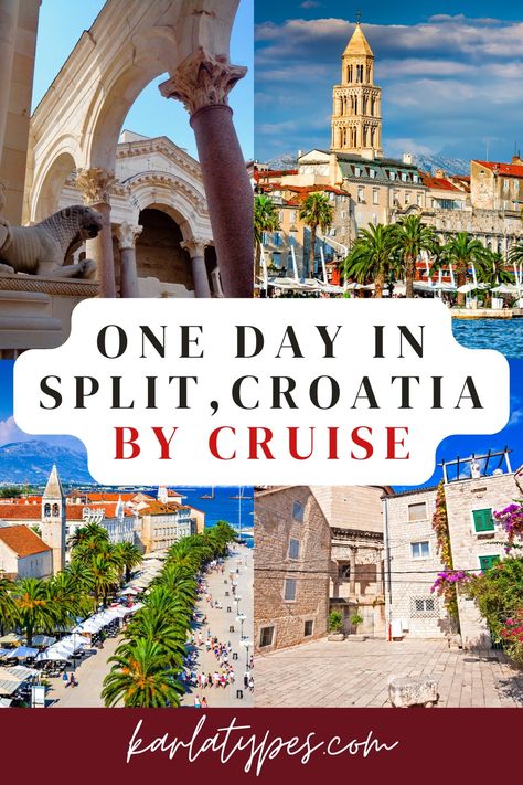 HOW TO SPEND A PERFECT ONE DAY IN SPLIT: FROM CRUISE PORT SPLIT TO OLD TOWN - Karla Types Miami Key West, Krka National Park, Cruise Ports, Dalmatian Coast, Split Croatia, Mediterranean Cruise, Town Center, Croatia Travel, European Destinations