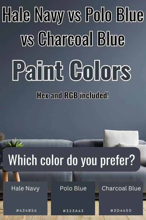 Hale Navy vs Polo Blue vs Charcoal Blue: Colors Compared – howthingscompare.com Charcoal Blue Bedroom, Charcoal Blue Paint Color, Hale Navy Dining Room, Hale Navy Accent Wall, Charcoal Blue Paint, Hale Navy Bedroom, Navy Dining Room Walls, Navy Paint Colors, Navy Blue Paint Colors