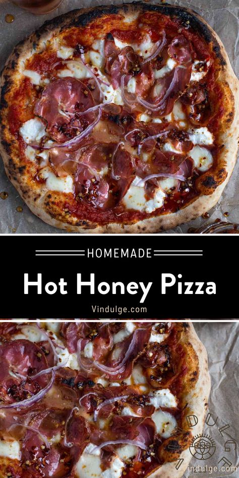 Hot Honey Pizza, Pizza With Prosciutto, Honey Pizza, Pizza Oven Recipes, Hot Honey, Flatbread Pizza, Pizza Recipes Homemade, Red Sauce, Oven Recipes