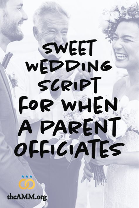 A sweet officiant script for when a couple asks a parent to officiate the wedding ceremony! Is an elder, beloved mentor, or parent officiating your wedding? Asking Mom or Dad to get ordained online to marry you? Use this sample script and outline as an example of what to say and do, then personalize with details from the couple's love story. Written by ordained AMM Minister and professional officiant Dan Henkel. Wedding I Dos Script, Tips For Officiating A Wedding, Wedding Ceremony Outline For Officiant, Modern Wedding Officiant Script, Christian Wedding Script For Officiant, Wedding Ceremony Script Examples, Wedding Officiant Script Short, Officiant Wedding Script Blended Family, Sample Wedding Ceremony Script