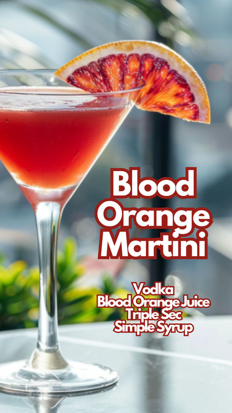 Blood Orange Martini Martini Variations, Martini Outfit, Fruity Rum Drinks, Blood Orange Martini, Orange Martini, Classic Vodka Cocktails, Cocktail Cards, Blood Orange Cocktail, Vodka Cocktails Easy