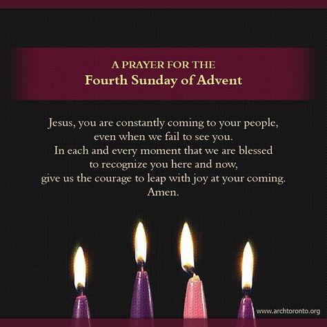 Prayer for the Fourth Sunday of Advent Advent Prayers Catholic, 4th Sunday Of Advent, Advent Quotes, Candle Pottery, Thomas Collins, Catholic Advent, Christmas Prayers, Advent Catholic, Wreath Advent