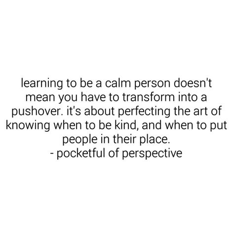 Calm Person Quote, Calm People Quotes, Calm Woman Quotes, Calm Men Quotes, Calm People, Daily Calm, Prayer For Guidance, Rude People, Calm Quotes