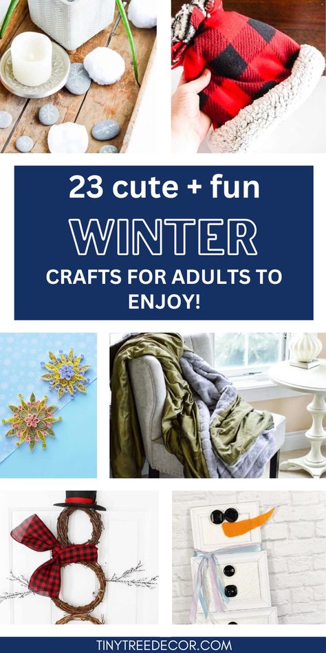 27 WINTER CRAFTS FOR ADULTS Winter Crafts For Adults Diy, Camping Crafts For Adults, Easy Winter Crafts For Adults, Winter Craft Ideas For Adults, New Years Crafts For Adults, Elegant Christmas Crafts, Winter Crafts For Teens, Adult Craft Party Ideas, Baby Bath Tub Gift Basket