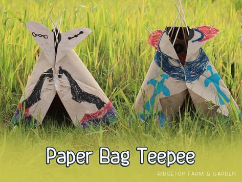 Ridgetop Farm & Garden | Paper Bag Teepee Craft Teepee Craft, Craft Paper Bag, Farm And Garden, Farm Garden, United States History, Great Plains, Native American Tribes, Photography Family, Home School