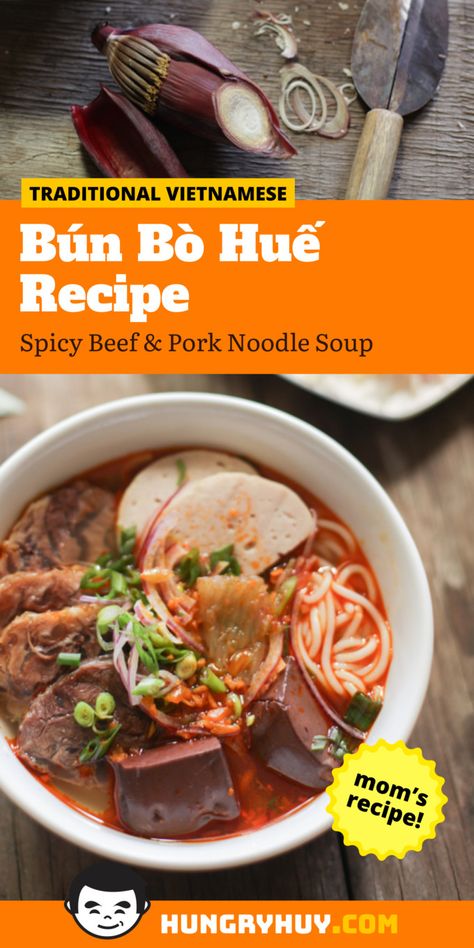 Bun Bo Hue Recipe, Pork Noodle Soup, Bun Bo Hue, Vietnamese Grilled Pork, Asian Soup Noodle, Vietnamese Beef, Vietnamese Soup, Bo Bun, Vietnamese Dessert