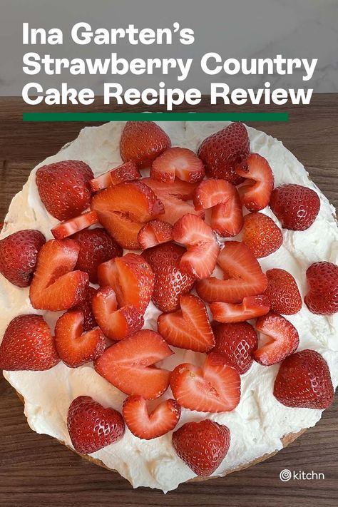 Cake With Strawberries And Whipped Cream, Ina Garden Strawberry Cake, Southern Living Strawberry Cake, Strawberry Whip Cream Cake, Ina Garten Cake Recipes, Strawberry Cream Cake Recipe, Recipes Using Fresh Strawberries, Fresh Strawberry Recipes Desserts, Strawberry Whipped Cream Cake