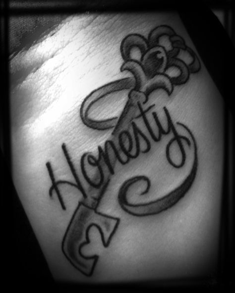 Honesty is key ;) Honesty Tattoo, Tattoo Names, Cool Tattoo Drawings, Name Tattoo, Name Tattoos, Tattoo Drawings, Cool Tattoos, Tattoo Quotes, Key