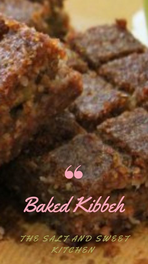 Kibbee Lebanese, Baked Kibbeh Recipe Lebanese, Syrian Kibbeh Recipe, Lebanese Kibbeh Recipe, Baked Kibbeh Recipe, Kibbeh Recipe Lebanese, Apricot Danish, Shrimp Mexican, Baked Kibbeh