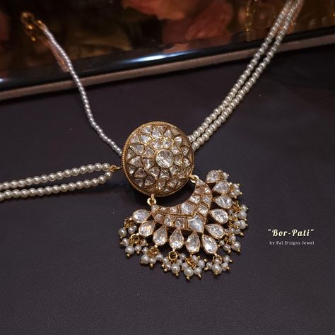 Bor-pati - Moissanite Polki Borla maathapati Moissanite Jewellery, Rajputi Jewellery, Neck Pieces Jewelry, Fancy Jewelry Necklace, Pretty Jewelry Necklaces, Antique Bridal Jewelry, Golden Jewelry, Diamond Jewelry Designs, Gold Fashion Necklace