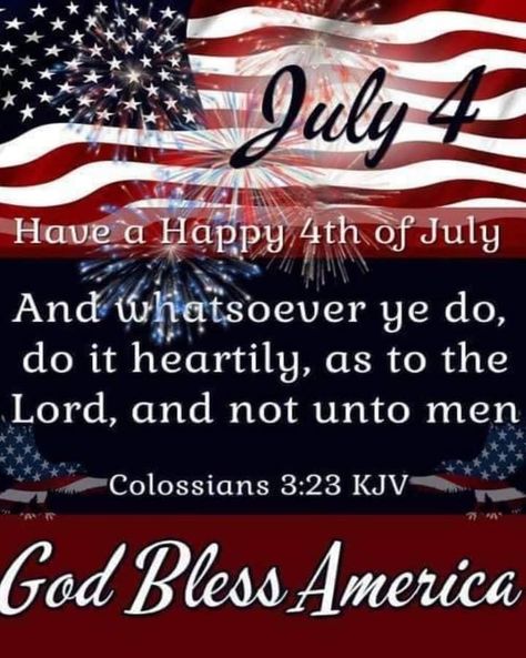 July 4 Quotes, July Blessings Quotes, God Bless America Quotes, Happy July 4th Images, 4th Of July Quotes, America Pictures, Daily Morning Prayer, Fourth Of July Quotes, July Wallpaper