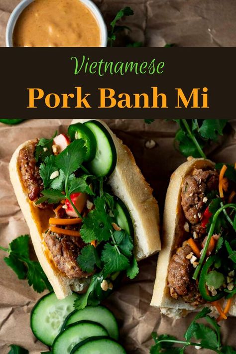 Pork Banh Mi, Vietnamese Banh Mi, Vietnamese Street Food, Vietnamese Pork, Banh Mi Sandwich, Spicy Meatballs, Asian Street Food, Pork Meatballs, Marinated Pork