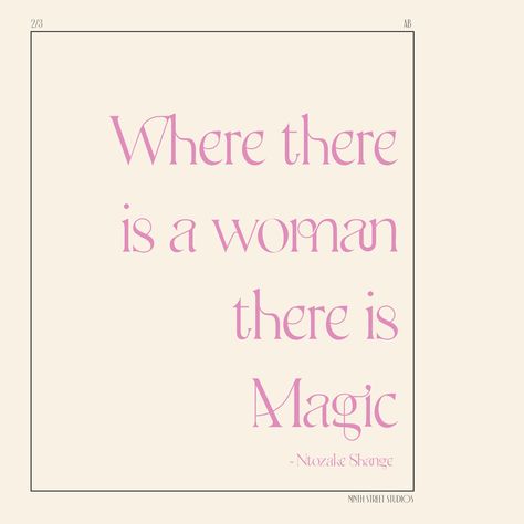 Ntozake Shange quote - where there is a woman there is magic Ntozake Shange, International Women’s Day, Woman’s Day, Powerful Women, Women Empowerment, A Woman, Celebrities, Quotes, Quick Saves