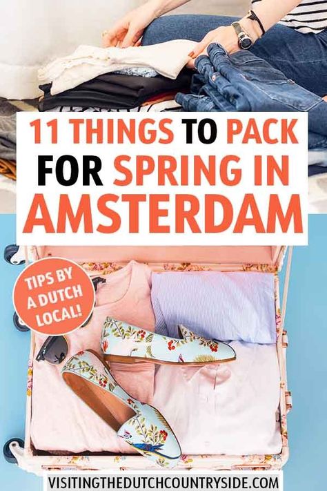 Amsterdam Packing List, Spring In Amsterdam, Spring Packing List, Packing List Spring, Things To Do In Canada, Dutch Countryside, Amsterdam Bucket List, Amsterdam Photography, Things To Pack