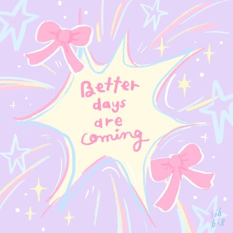 Hope For Better Days Quotes, Postive Afframations Aesthetic, Pastel Pink Quotes, Better Days Quotes, Pink Aesthetic Quotes, Soft Pink Aesthetic, Inspirational Aesthetic, Positive Quote Poster, Days Quotes