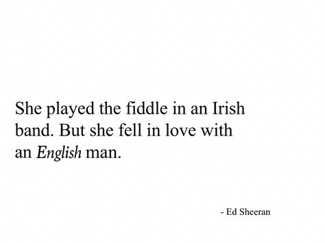 Galway Girl Galway Girl Ed Sheeran, Galway Girl, English Men, Galway, Ed Sheeran, Girls In Love, Falling In Love, Wall Decals, In Love