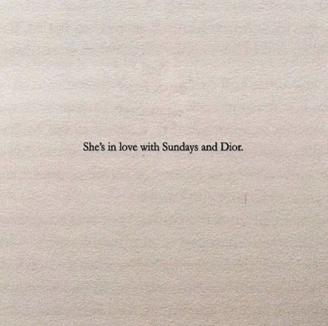 Sundays and Dior  Insta: mochateee Dior Quotes, Bio Insta, About Love Quotes, Instagram Bio Quotes, Sunday Quotes, Bio Quotes, Caption Quotes, Poem Quotes, English Quotes