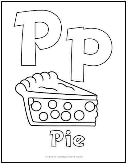 Alphabet letter coloring pages are perfect for toddlers, preschoolers, kindergartners, and first graders, to help reinforce letter recognition and writing skills. This one features the letter “P” and includes a picture of a piece of pie. Be sure to download and print the entire alphabet! Letter P Activities For Preschool, Letter P Coloring Page, Letter Coloring Pages, Alphabet Lesson Plans, Letter P Worksheets, Kids Colouring Printables, Letter A Coloring Pages, Toddler Board, P Letter