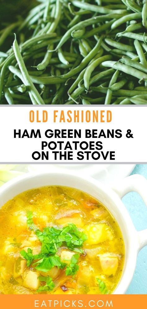 Green Beans Ham And Potatoes Stove, Ham String Beans And Potatoes, Green Beans Ham And Potatoes, Green Beans Ham Potatoes, Ham Green Beans And Potatoes Stove Top, Ham Green Beans And Potatoes, Ham Green Beans Potatoes, Steak And Green Beans, Ham Bone Recipes