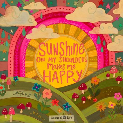 Sunshine On My Shoulders Makes Me Happy, True Happiness Quotes, Sunshine On My Shoulders, Natural Life Quotes, Life Proverbs, Healing Journaling, Happy Sunshine, Good Morning Post, Vision Board Inspiration