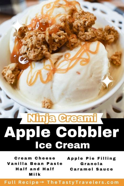 Ninja Creami Apple Cobbler Ice Cream Homemade Apple Cobbler, Ninja Creami Recipe, Apple Pie Ice Cream, Apple Ice Cream, Apple Cobbler Recipe, Recipe Hacks, Canned Apple Pie Filling, Easy Dessert Recipe, Canned Apples