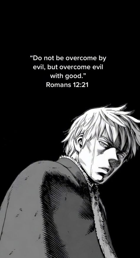 Thorfinn Wallpaper, Thorfinn Vinland Saga, Overcome Evil With Good, Saga Art, Vagabond Manga, Wallpaper Bible, Pictures Of Christ, Anime Fanfiction, Man Up Quotes