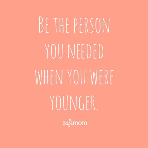 Be the person you needed when you were younger. Love this parenting quote! Fast Quotes, Parents Quotes Funny, Parenting Teenagers, Parenting Inspiration, Parenting Videos, Hard Quotes, When You Were Young, Baby Advice, Advice Cards