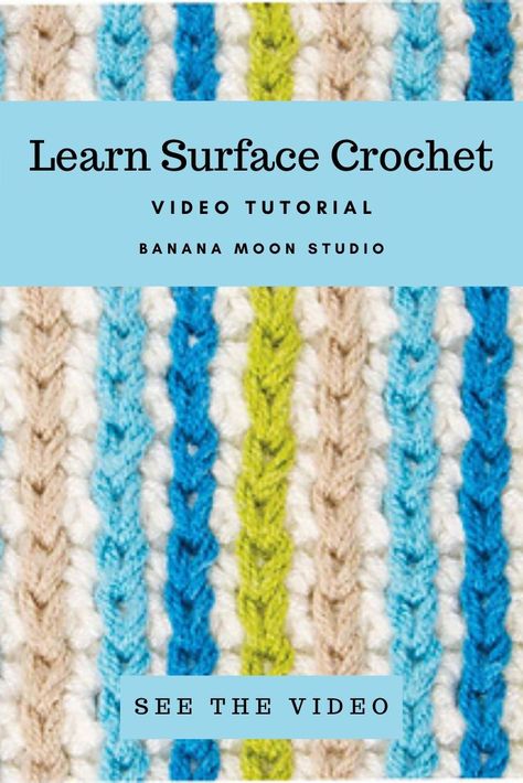 Learn to crochet surface slip stitches with this video tutorial from Banana Moon Studio Surface Crochet, Slip Stitches, Slip Stitch Crochet, Crochet Letters, Different Crochet Stitches, Crochet Hack, Crochet Dog Sweater, Crochet Dishcloths, Crochet Fabric