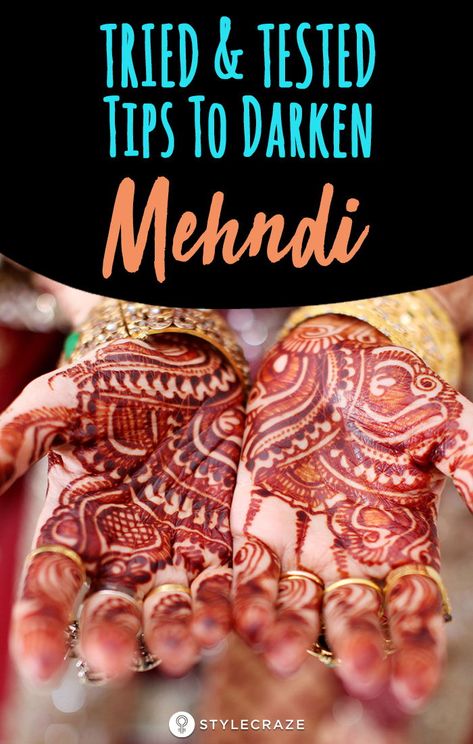 5 Tried And Tested Tips To Make Mehndi Dark: Here are a few tips that we collected from many a beautiful fashionistas, who will vouch that these tips do work. Try them a few weeks before the D-day to be sure that they work on you. Learn how to get dark colour of mehndi on hands! #Mehndi #MehndiTips #Tips #Tricks How To Make Mehndi Darker, How To Make Henna Darker, How To Make Mehendi Dark, How To Get Dark Mehendi Colour, How To Darken Mehendi On Hands, Mehndi Tips, How To Make Mehndi, How To Make Henna, Indian Mehendi