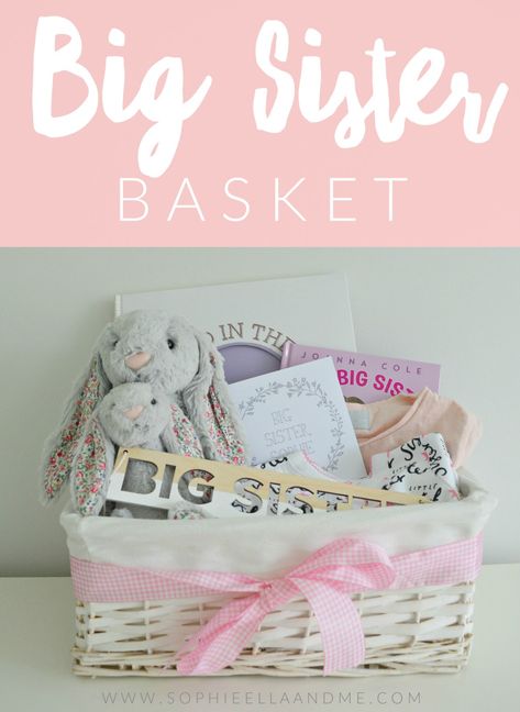 Sophie Ella and Me: Sophie's Big Sister Basket Big Sister Survival Kit Ideas, Big Sister Baby Shower Ideas, Big Sister Basket Ideas, Big Sister Basket, Big Sister Gift Ideas, Big Sister Kit, Big Sister Bag, New Big Sister Gifts, Hannah Mae