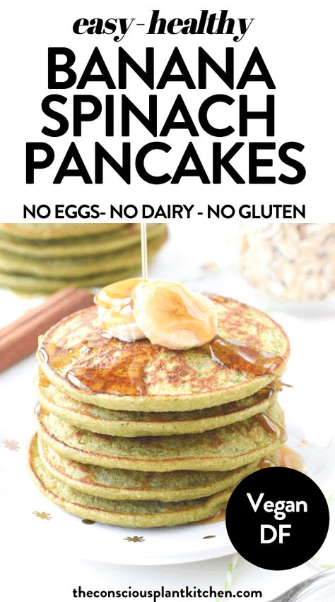 These healthy spinach banana pancakes are easy blender banana oat pancakes made with no eggs, no dairy and no sugar added. They are naturally sweetened with ripe bananas and perfect as a toddler or kids food to introduce spinach. Egg Free Toddler Meals, Banana Spinach Pancakes, Pancakes No Eggs, Spinach Banana Pancakes, Gluten Free Dairy Free Pancakes, Healthy Vegan Pancakes, Banana Egg Pancakes, Conscious Plant Kitchen, Gluten Free Breakfast Ideas