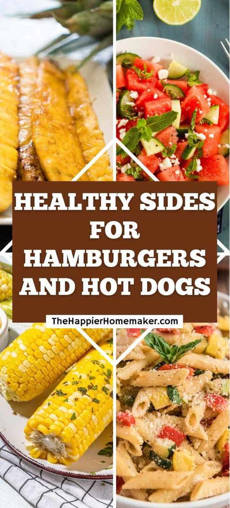 Wondering what healthy sides to serve with hamburgers and hot dogs? These 15 delicious side dishes are the perfect solution! Sides For Hamburgers, Healthy Sides For Burgers, Hot Dogs And Beans, Low Calorie Sides, Low Calorie Side Dishes, Hamburgers And Hot Dogs, Hamburger Side Dishes, Burger Sides, Dog Vegetables