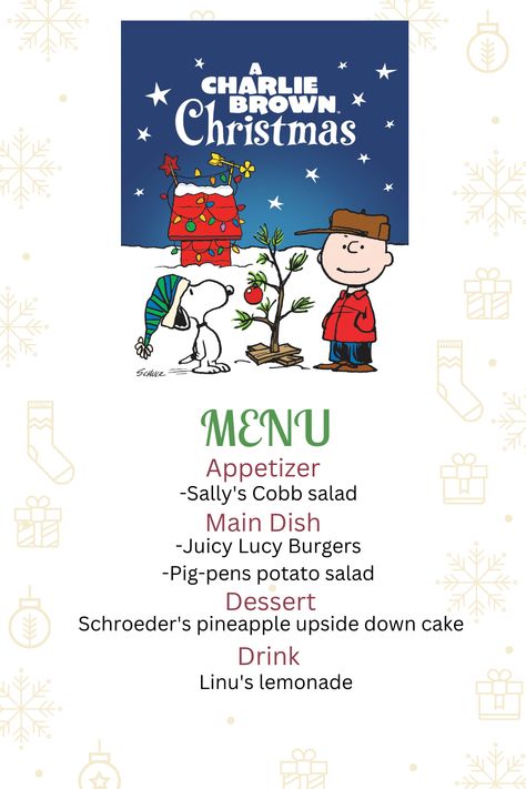 Charlie Brown's Christmas, Great Pumpkin Charlie Brown Dinner, A Charlie Brown Christmas, Charlie Brown Christmas Food Ideas, Charlie Brown Christmas Theme Party, Charlie Brown Christmas Movie Night, Christmas Movie Recipes, Christmas Movie Menu Ideas, Christmas Dinner And A Movie