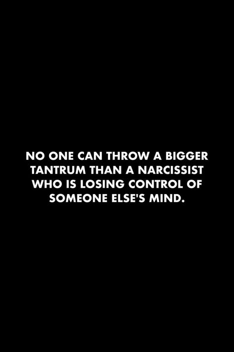 Tantrums Quotes, Losing Control, Love Relationship, Mind Quotes, Quotes Life, Health Quotes, Self Healing, Narcissism, Someone Elses