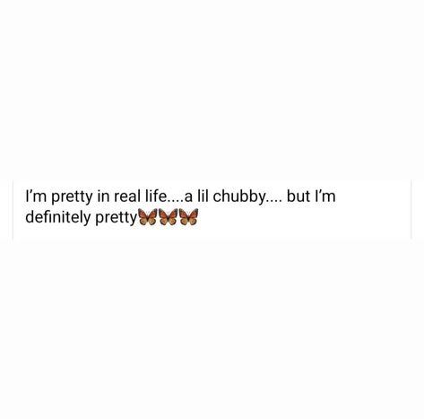 Being Thick Quotes, Plus Size Instagram Captions, My Lil Shape So Cute Fr Quote, I Do What I Want Quotes, Thick Quotes Instagram, Selfie Quotes Sassy, Pretty Face Quotes, Goofy Tweets, Queens Quotes