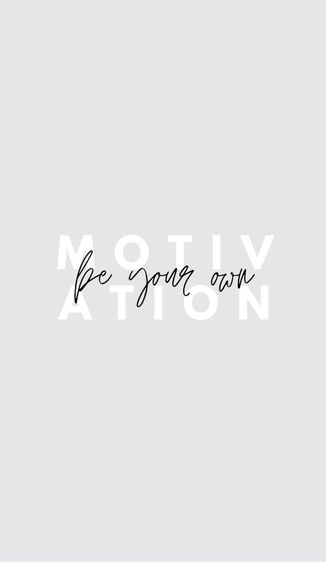 Positive Motivation quotes wallpaper! Be your own motivation! White Inspirational Quotes Wallpaper, Grey Qoute Wallpaper, Fitspiration Wallpaper, White Aesthetic Wallpaper Quotes, White Quotes Aesthetic Positive, Minimalistic Motivational Wallpaper, Motivational Quotes White Background, Positive Quotes Aesthetic White, Motivation Quotes Wallpaper