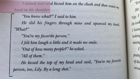 Atlas Lily, It Ends With Us Book, Youre My Favorite Person, My Favorite Person, Book Aesthetics, You're My Favorite, It Ends With Us, Long Shot, How Many People