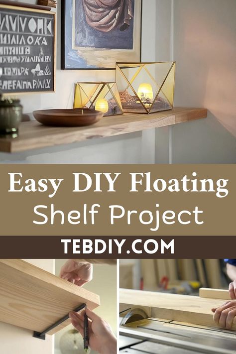 Easy DIY Floating Shelf Project Made Of Basic Tools For Beginners How To Hang A Floating Shelf, Diy Floating Shelves Easy, Floating Shelf Diy, Diy Floating Shelf, Diy Floating Shelves, Wood Shelf Brackets, Phone Table, Modern Floating Shelves, Floating Shelf Brackets