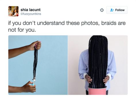 The two things you knew to do to keep your braids on point: | 31 Hilarious Tweets Only Black People Will Understand Black People Hairstyles, Ideas For Braids, Growing Up Black Memes, Braids Two, Black People Memes, Black Memes, Hilarious Tweets, People Problems, Funny Black People