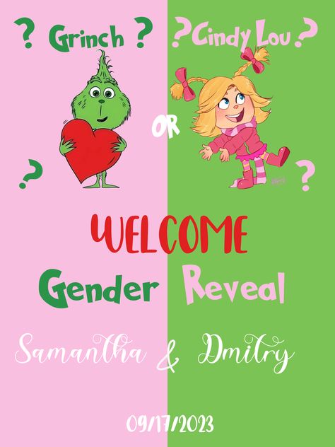 Grinch Or Cindy Lou Gender Reveal, Gender Reveal Theme Ideas Winter, The Grinch Gender Reveal, Grinch Themed Gender Reveal, Gender Reveals With Siblings, The Grinch Baby Shower Theme, Grinch Gender Reveal Ideas, Grinch Gender Reveal, Grinch Bebe