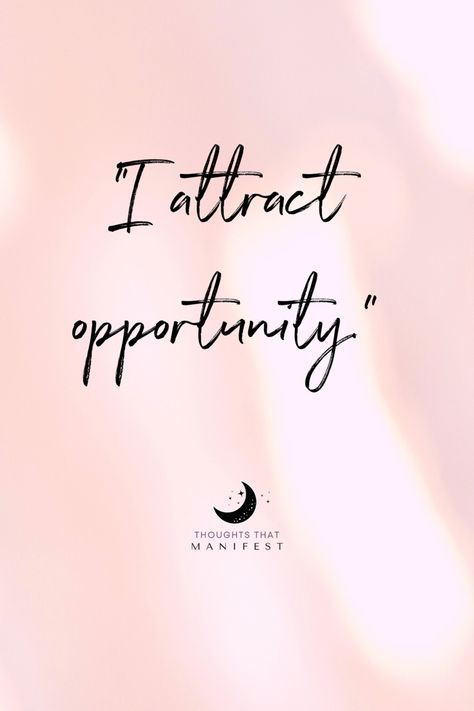 Manifestation quotes I Attract Success, I Attract Opportunities, I Am Successful Affirmations, I Attract Opportunity, Opportunity Manifestation, I Attract Affirmations, Positive Manifestation Quotes, Vision Binder, 2025 Affirmations