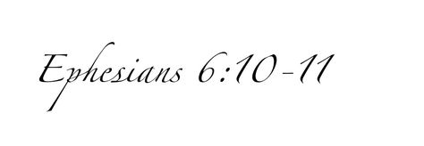 The Tattoo I Want Ephesians 4:32 Tattoo, Ephesians 6:10 Tattoo, Ephesians 2:8 Tattoo, Ephesians 6:10 Armor Of God Tattoo, Ephesians 4:14-15, Ephesians 6:16 Armor Of God, Ephesians 6 10, Ephesians 6, I Tattoo