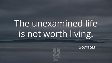 The unexamined life is not worth living. Socrates Quotes, Interesting Quotes, Socrates, Quotes To Live By, Life Is, Quotes