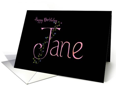 Happy Birthday Janet, Happy Birthday Hydrangeas, Happy Birthday Jane, Birthday Month Quotes, Keep It Real Quotes, Month Quotes, Good Morning Flowers Rose, Fancy Letters, Flowers Rose