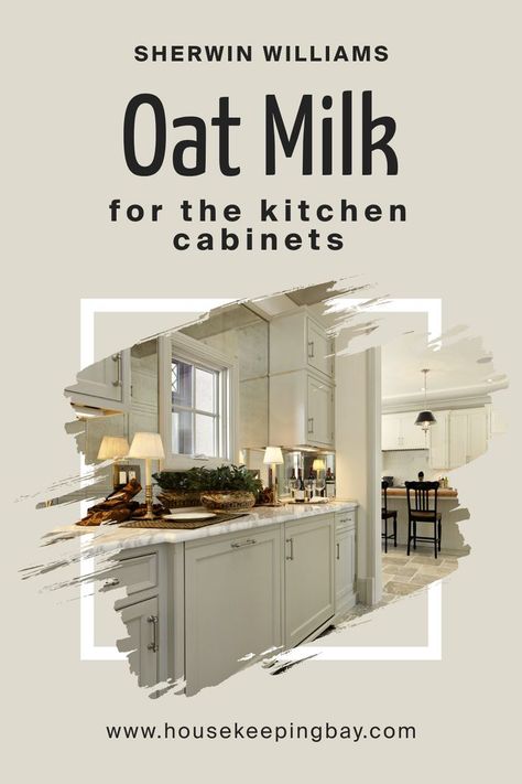 SW 9501 Oat Milk for the Kitchen Cabinets by Sherwin-Williams Milk Paint Cabinets, Neutral Kitchen Colors, Milk Paint Colors, Mobile Home Makeovers, Neutral Kitchen, Kitchen Paint Colors, Sherwin Williams Paint Colors, Moroccan Mosaic, Black Handles