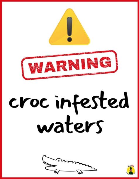 Croc Infested Waters Elf Idea with Free Printable Sign Croc Infested Water Elf, Elf Bath, Elf Idea, Water Signs, Print Out, Printable Signs, Christmas Magic, Elf On The Shelf, The Christmas