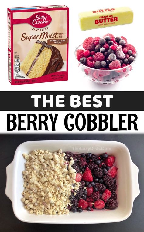 The BEST 5 Ingredient Berry Cobbler (Made with Frozen Fruit, Cake Mix & Oats) Best Berry Cobbler, Berry Cobbler Recipe, Fruit Cobbler Recipe, Cake Mix Cobbler, Mixed Berry Cobbler, Berry Cobbler Recipes, Cobbler Recipes Easy, Fruit Crumble, Berry Crumble